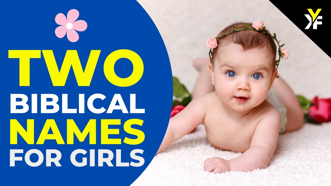 20 Biblical Two-Part Names for Baby Girls | Meaning & Pronunciation Explained cover art