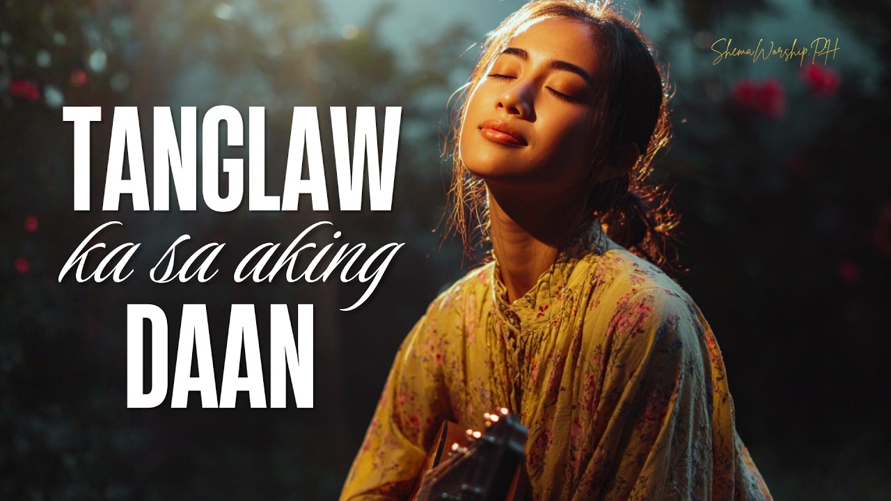 Tanglaw Ka Sa Aking Daan | Tagalog Worship Song (Official Lyric Video) cover art