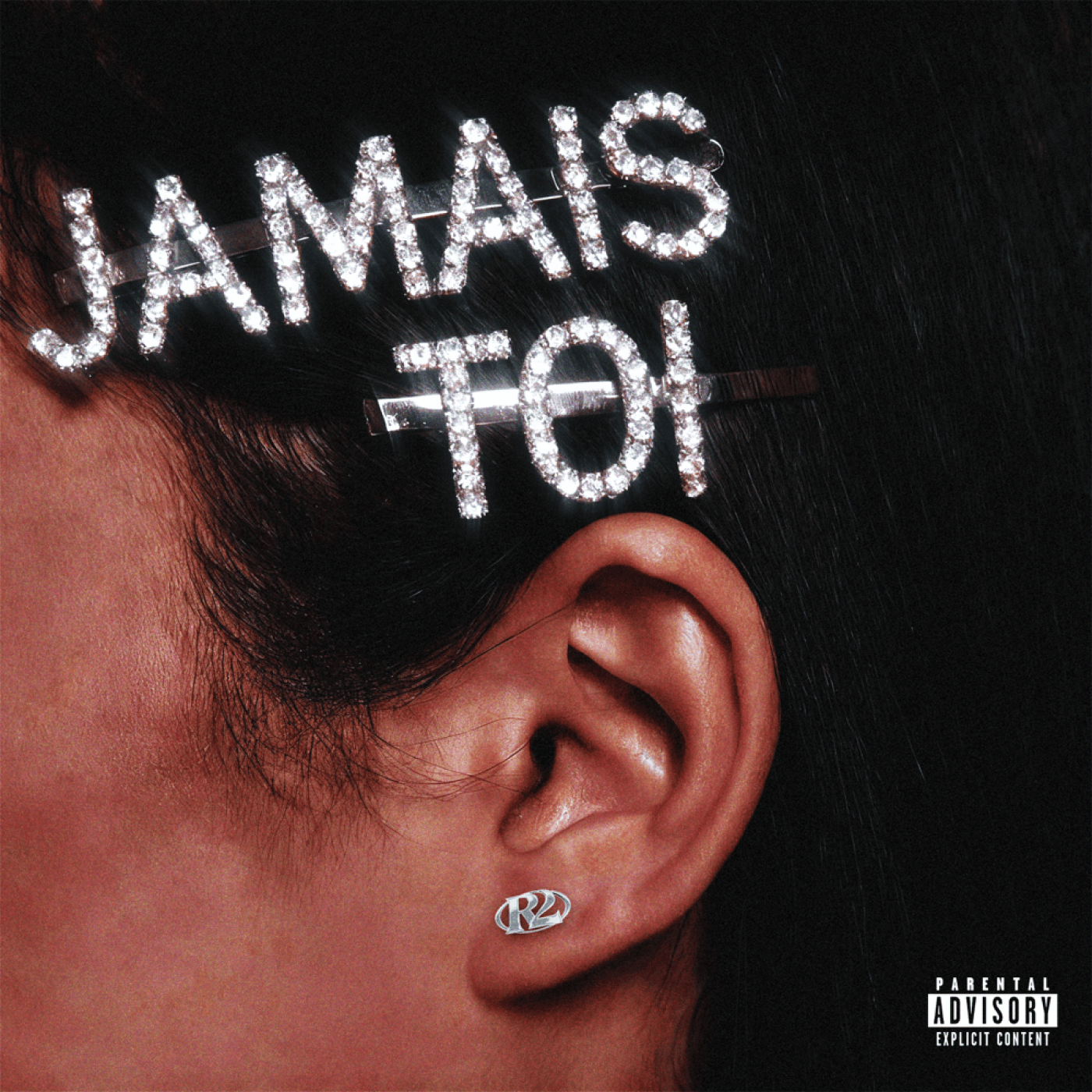 R2-Jamais Toi - UN SON POUR LES DARONS AVEC RAPHAËL cover art