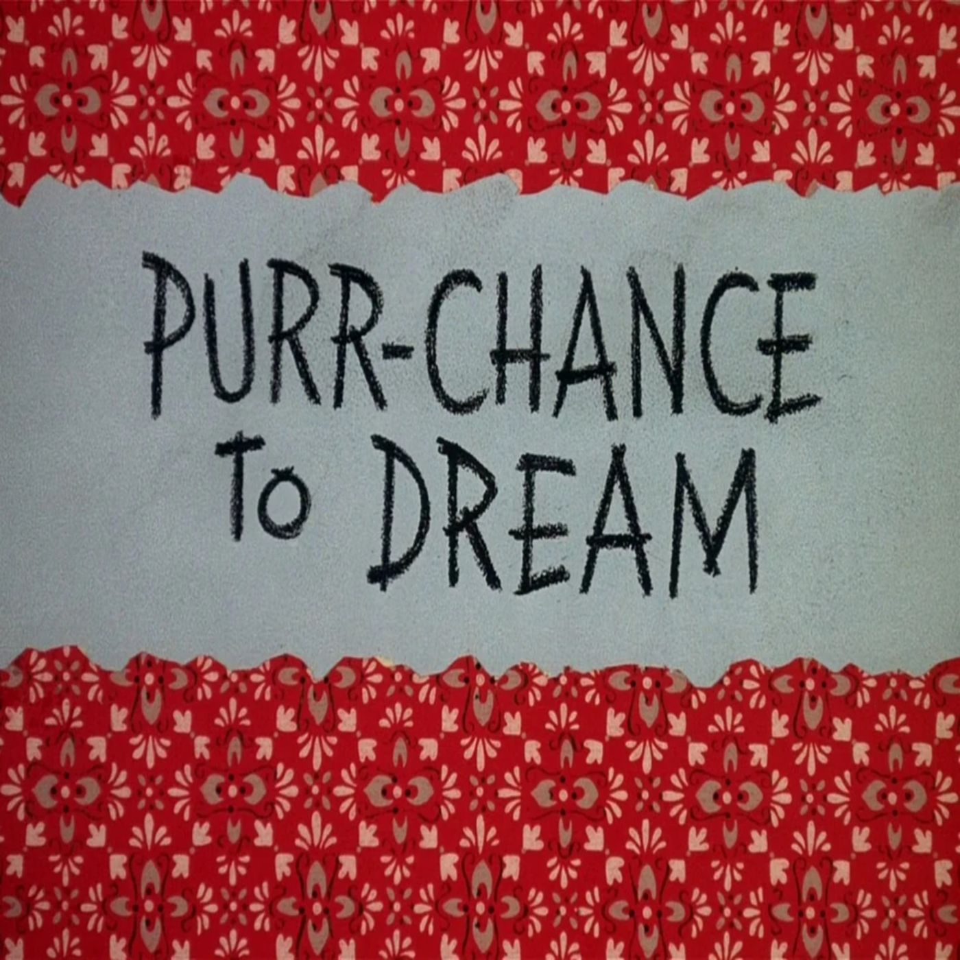161. Purr-Chance to Dream cover art