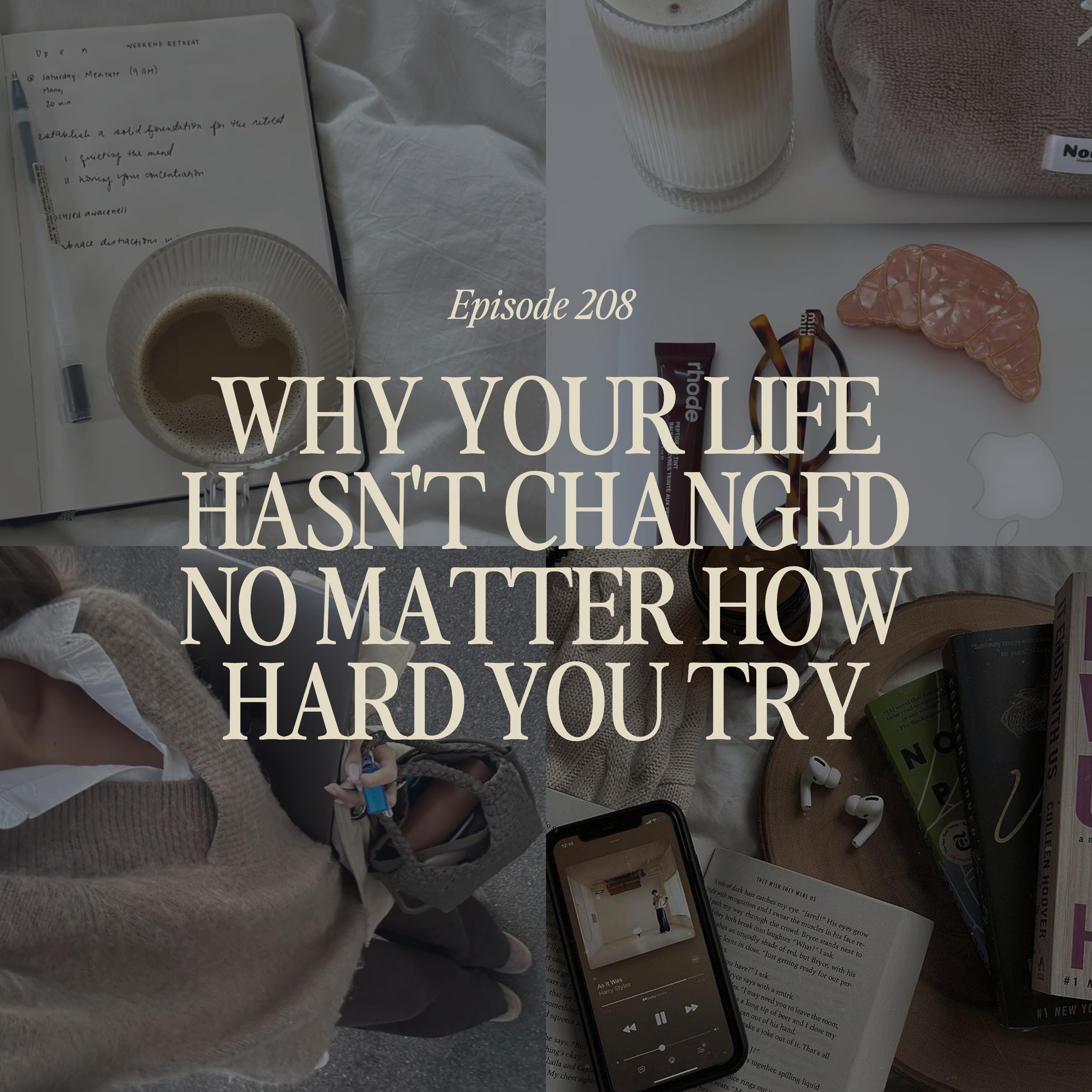 Why your life hasn't changed (no matter how hard you've tried) cover art