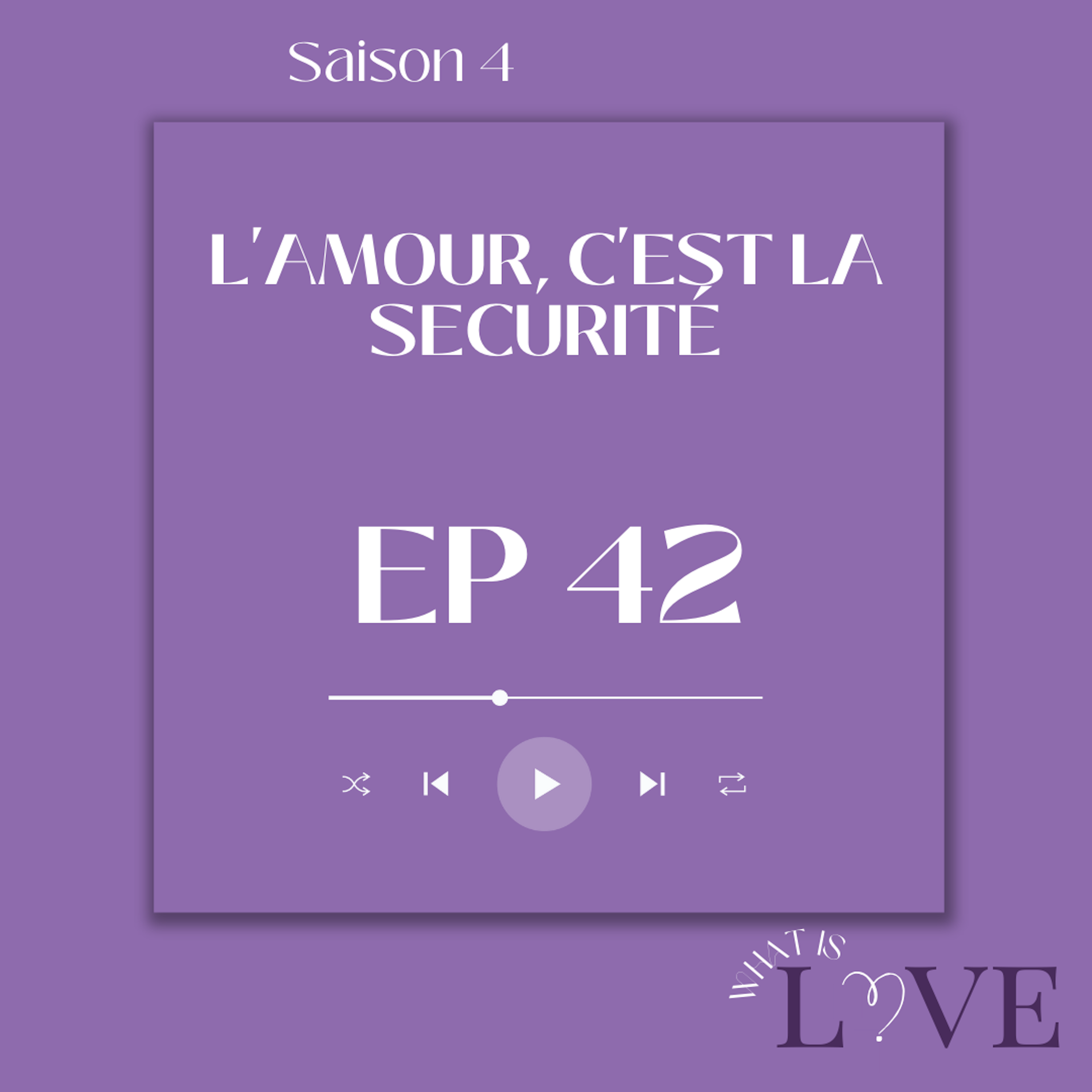 L'amour c'est la sécurité