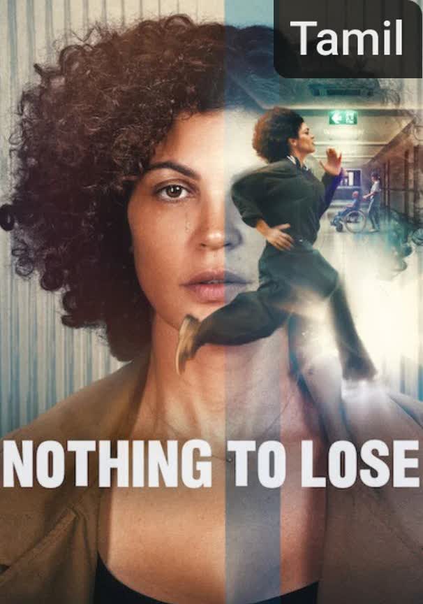 Nothing to Lose [Tamil]
