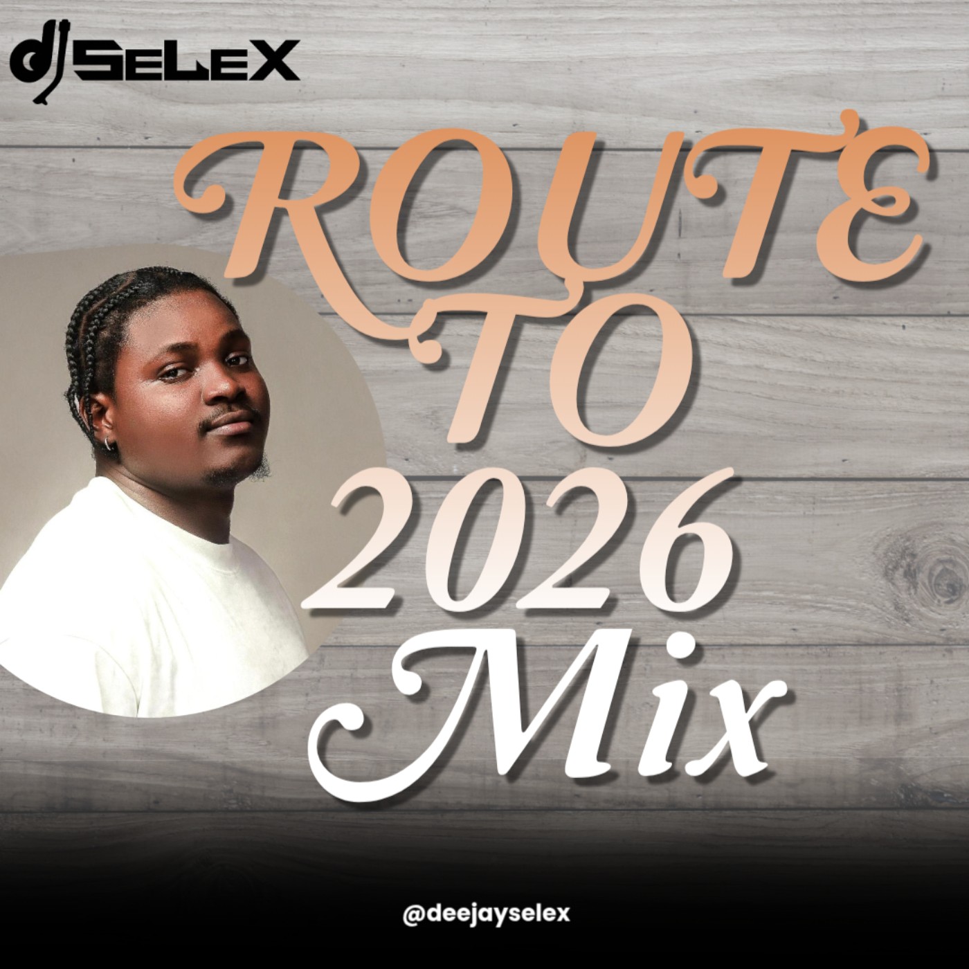 DJ Selex Route To 2026 Mixtape cover art