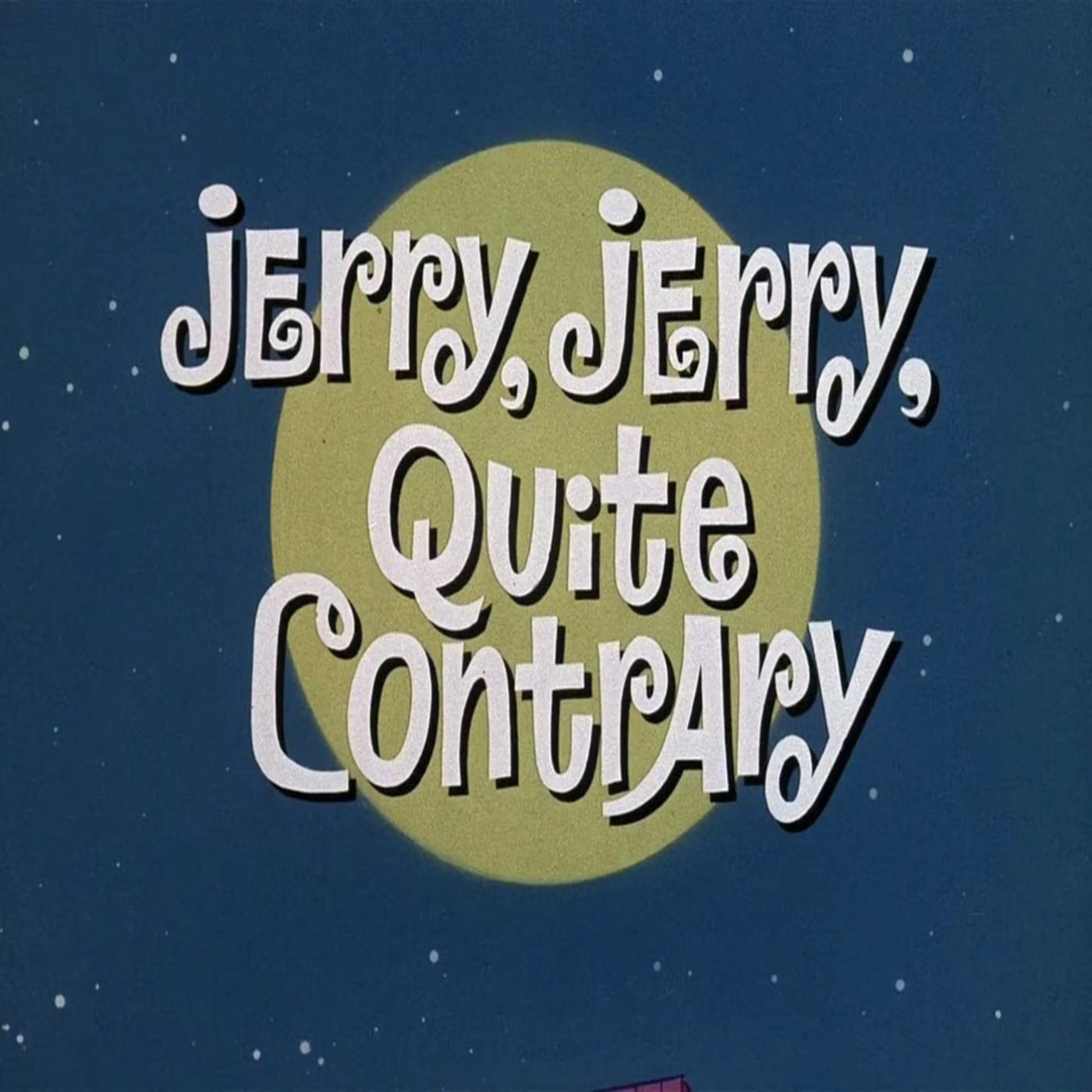 144. Jerry, Jerry, Quite Contrary cover art