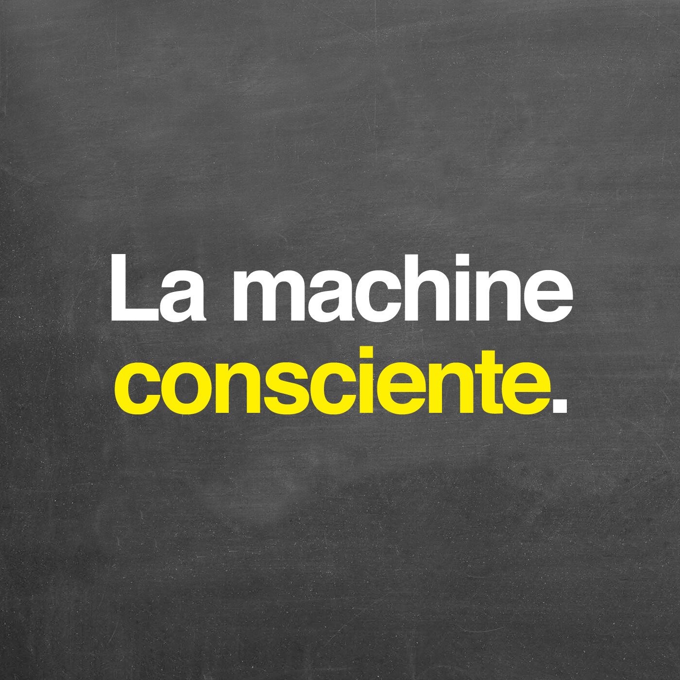 La machine consciente