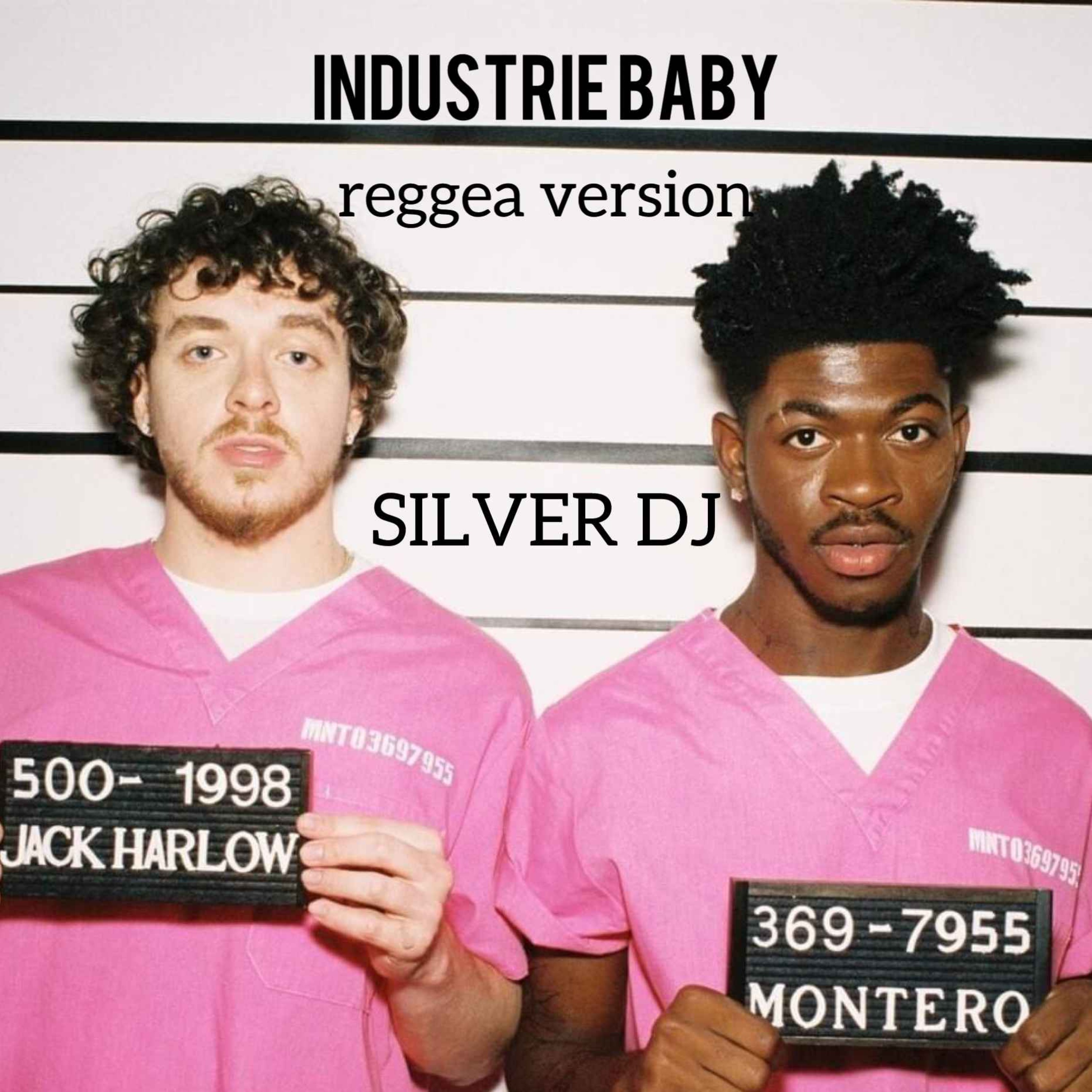 Lil Nas x industry baby Reggae Edit SILVER DJ ( DJ Mix ) cover art