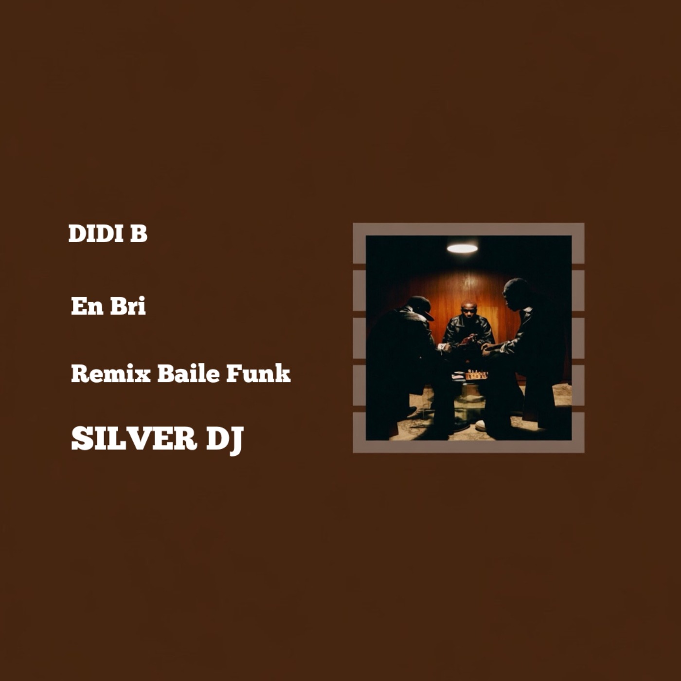 SILVER DJ - En Bri ( Baile Funk ) Remix cover art