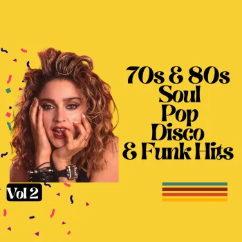 70s & 80s Dance & Soul Hits | Non-Stop Disco, Funk & Pop Party Mix (Vol. 2) cover art