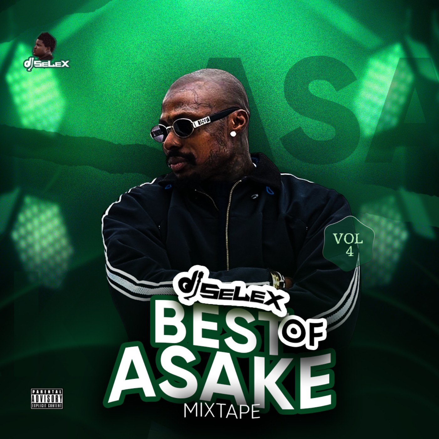 DJ Selex Best of Asake Mixtape Vol 4 cover art