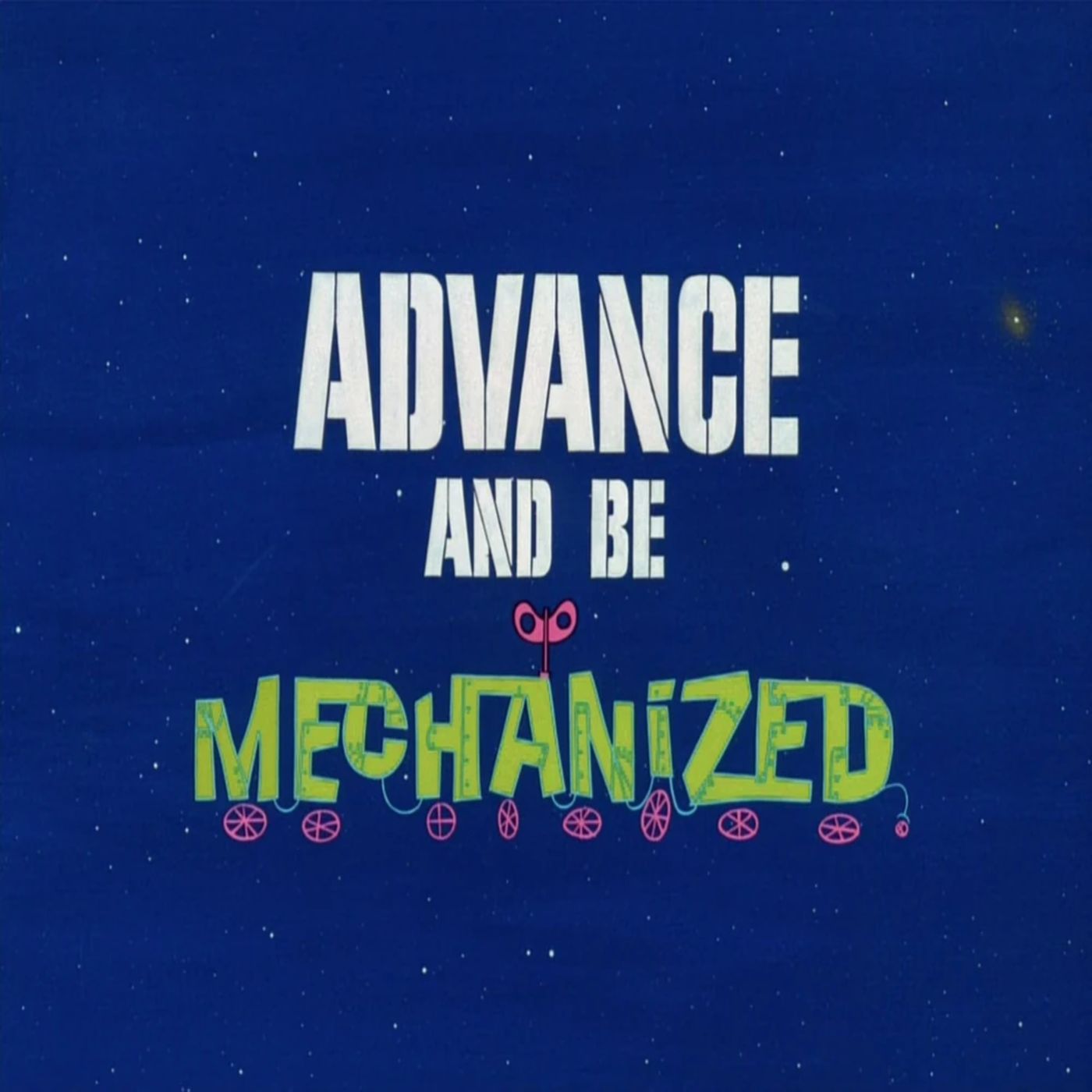 160. Advance and Be Mechanized cover art