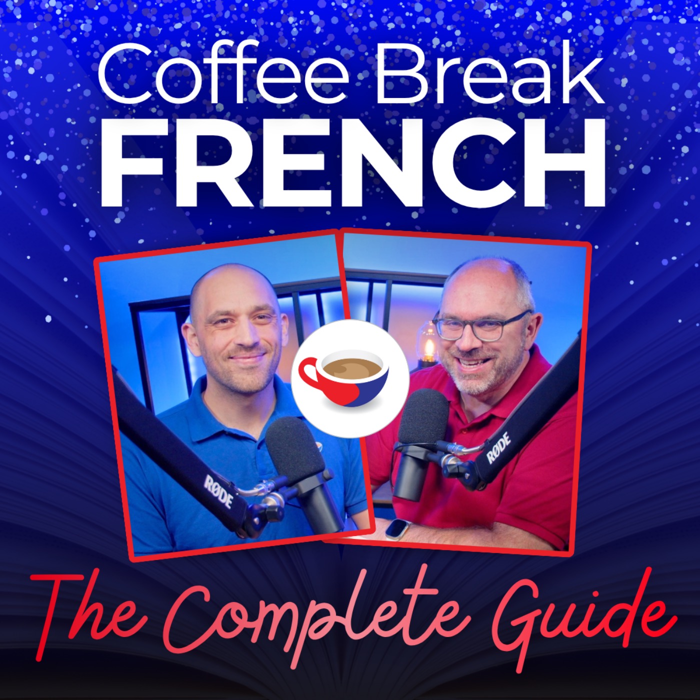Coffee Break French - All You Need To Know cover art