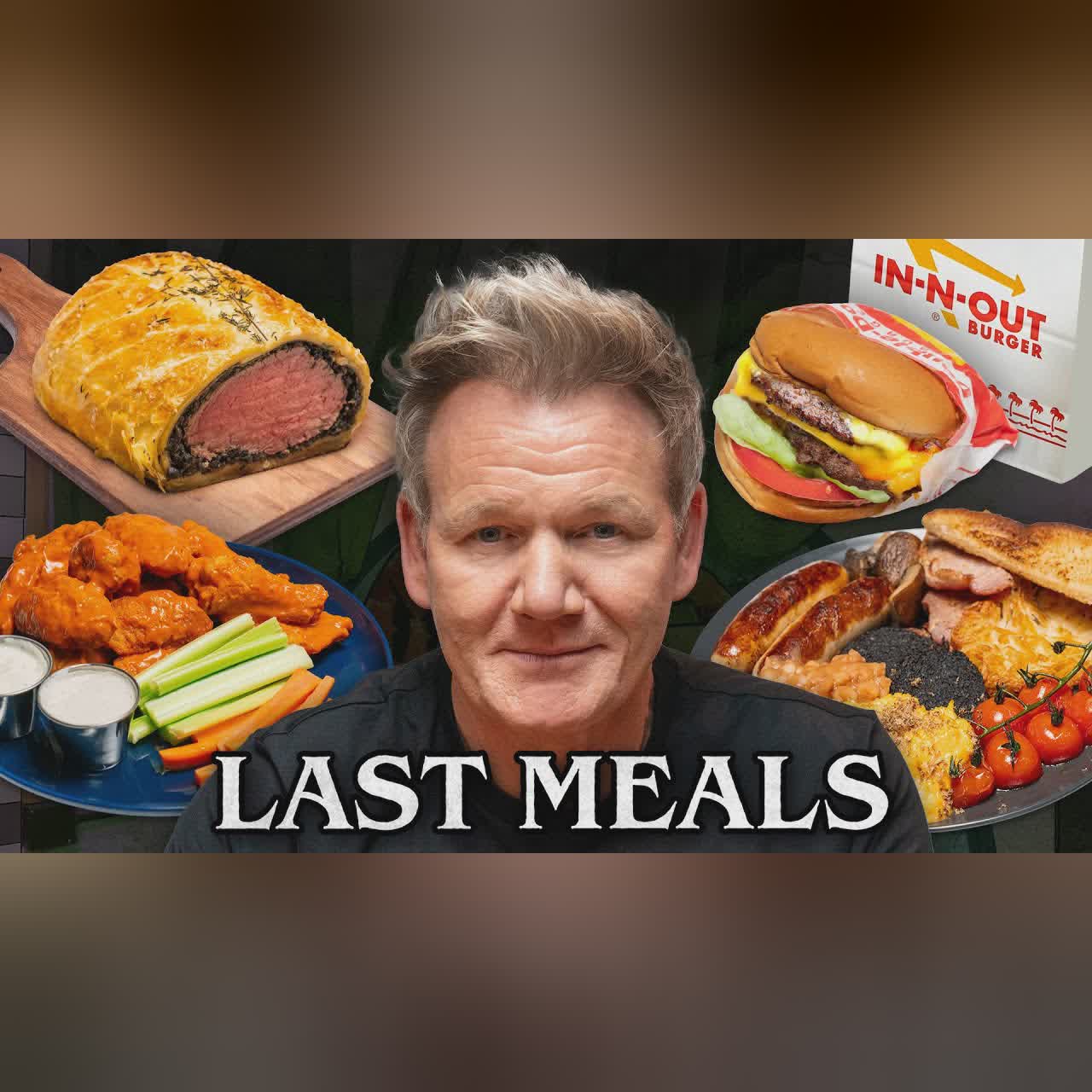 Gordon Ramsay Eats His Last Meal