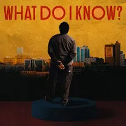 what do i know cover art