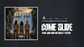 Come Slide (feat. BNXN)