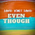 Even Though