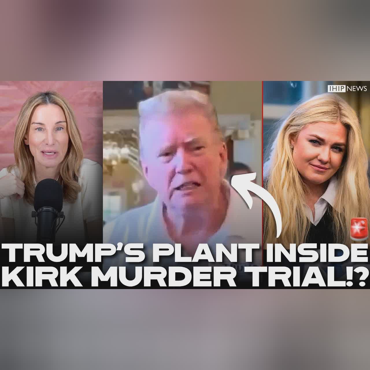 IHIP News: Trump MEDDLING in Kirk Murder Trial RAISES ALARM?! Something SUSPICIOUS is Going On! cover art