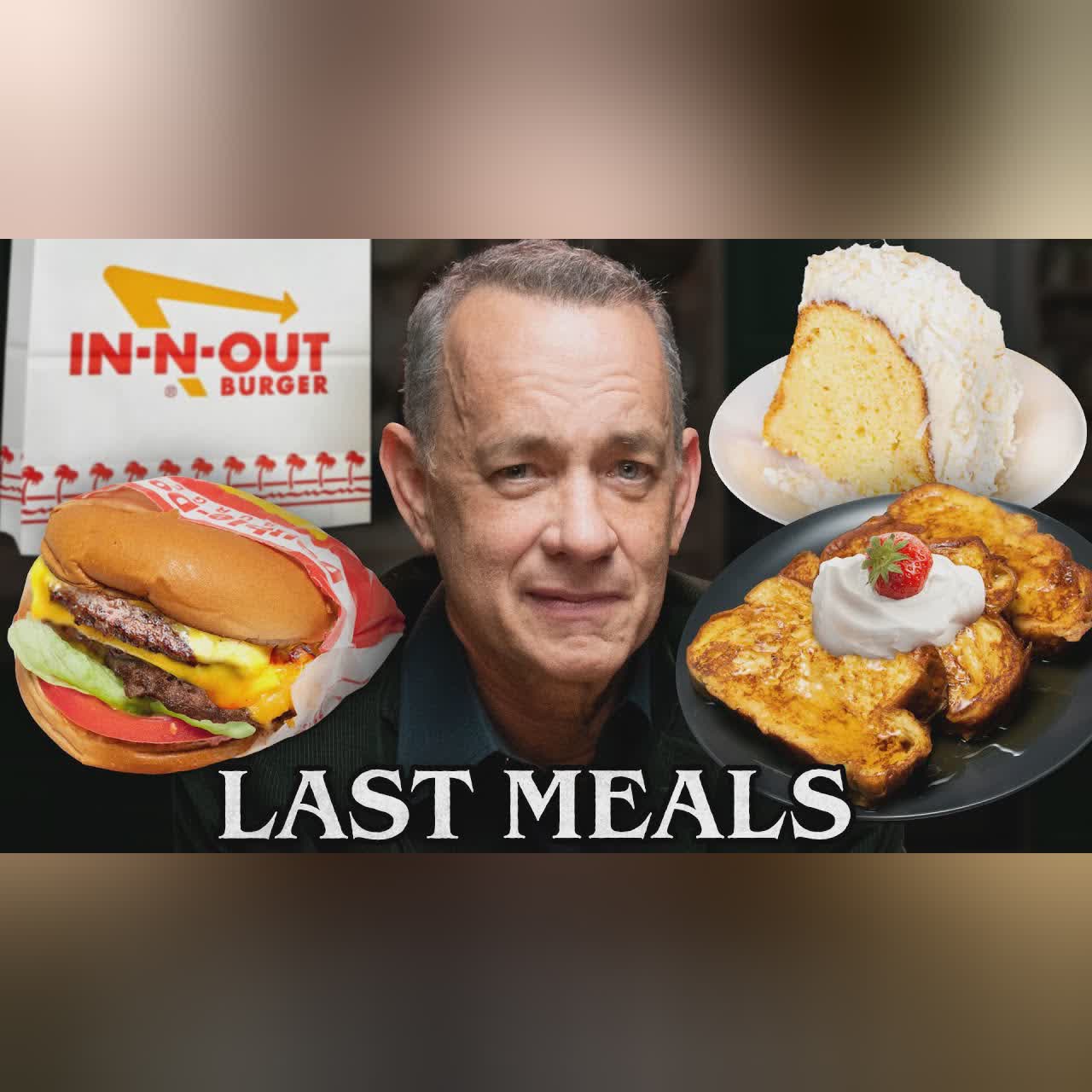 Tom Hanks Eats His Last Meal