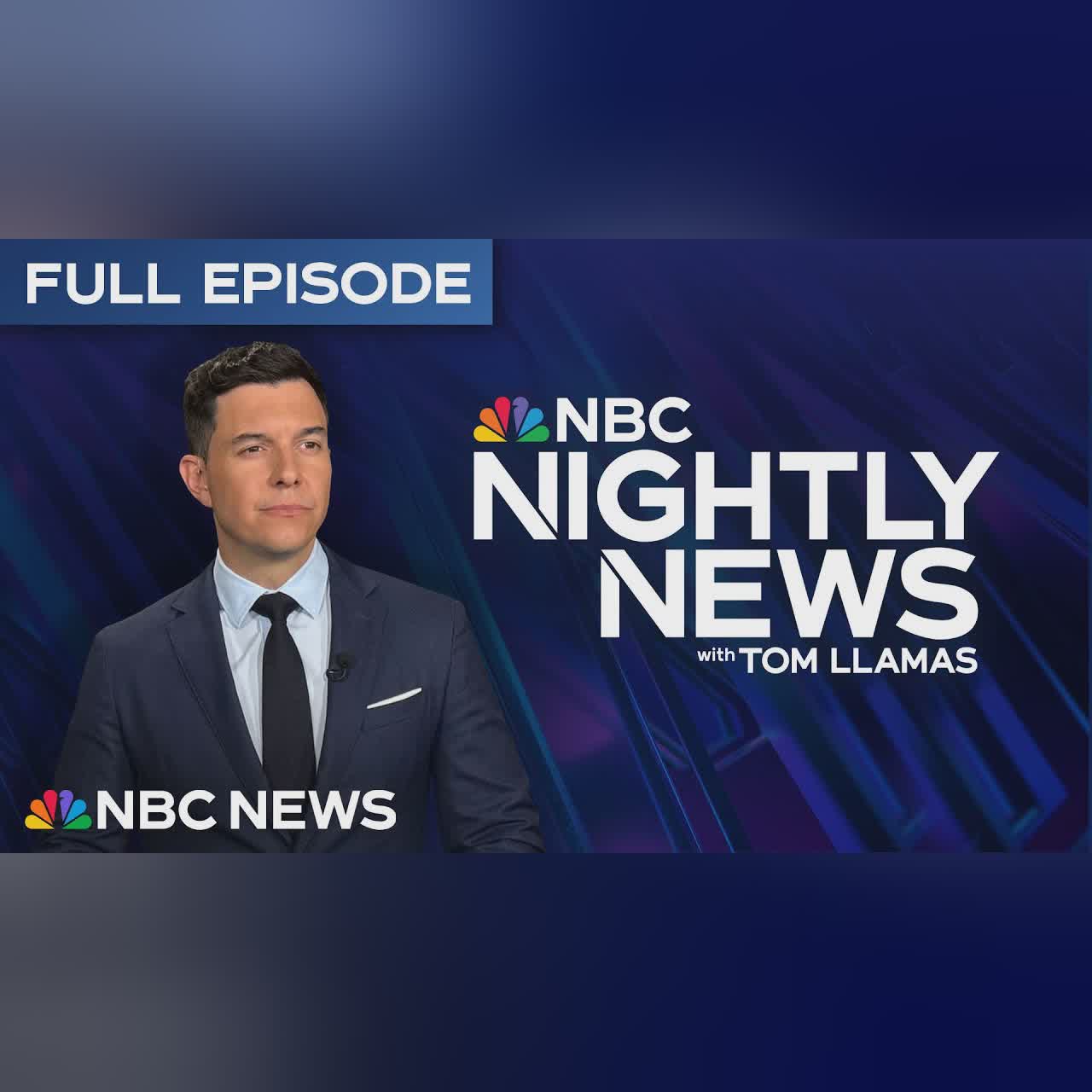 NBC Nightly News with Tom Llamas Full Episode - July 6 cover art