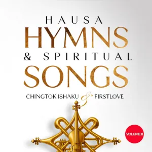 Hausa Hymns and Spiritual Songs II (Live)