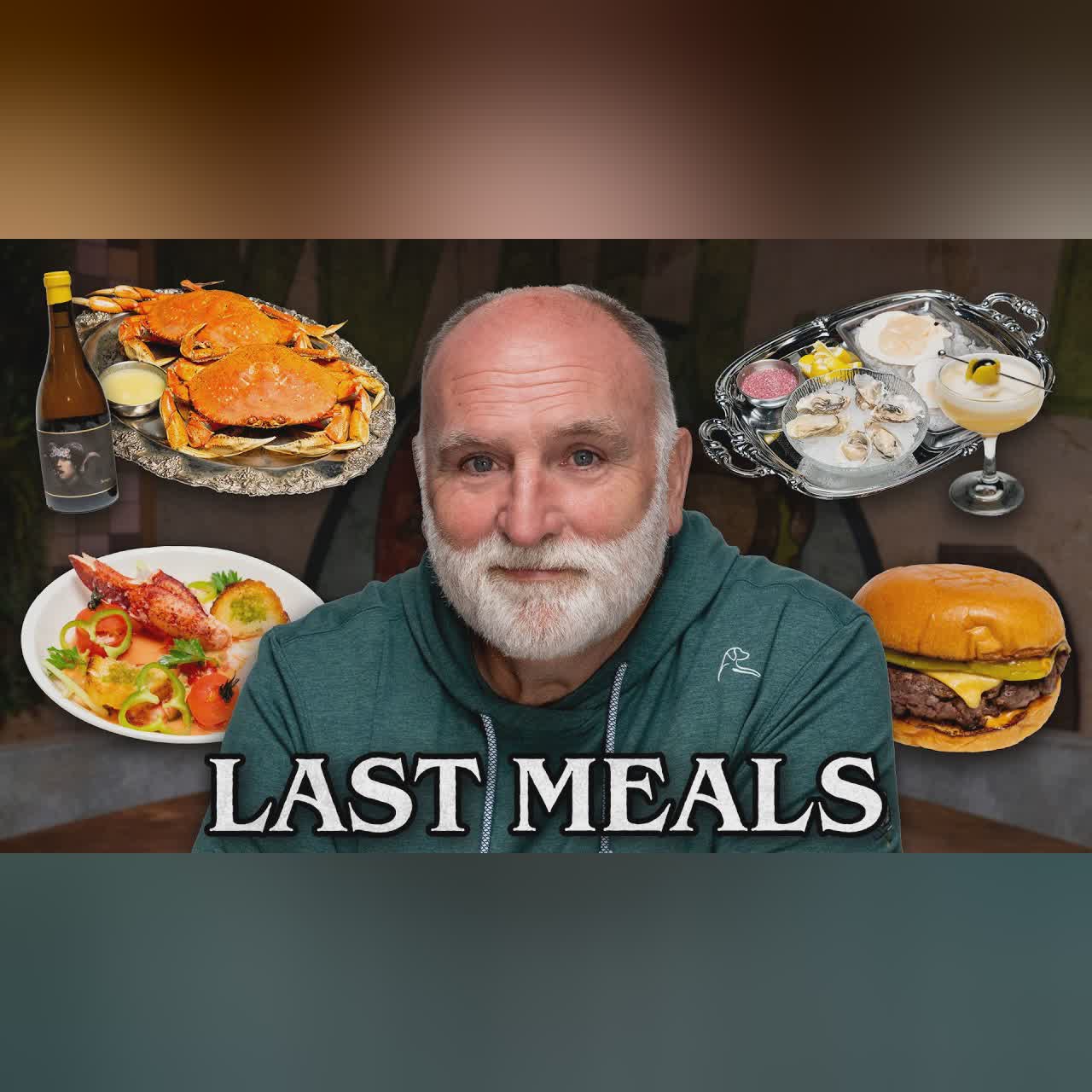 José Andrés Eats His Last Meal cover art