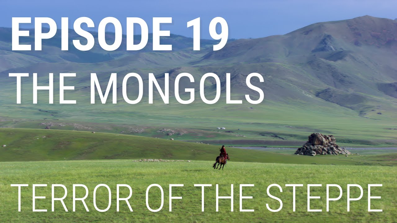 19. The Mongols - Terror of the Steppe cover art