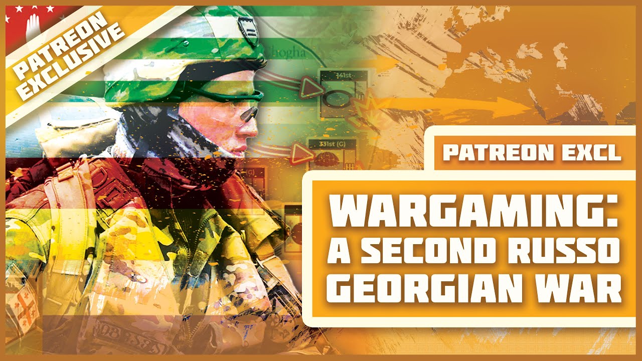 Wargaming: A Second Russo-Georgian War - (Patreon Exclusive) cover art