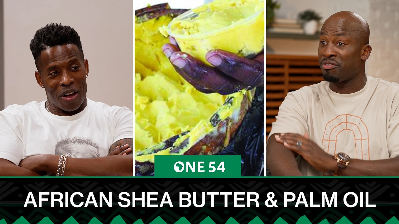 African Shea Butter & Palm Oil Are Healthy | One54 Africa Podcast cover art