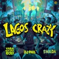 Lagos Crazy