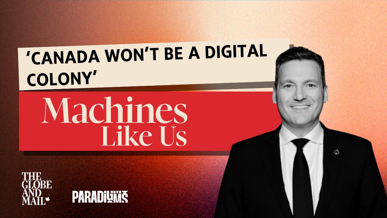 Canada’s AI minister to Big Tech: ‘We Won’t be a Digital Colony’ (Evan Solomon) cover art