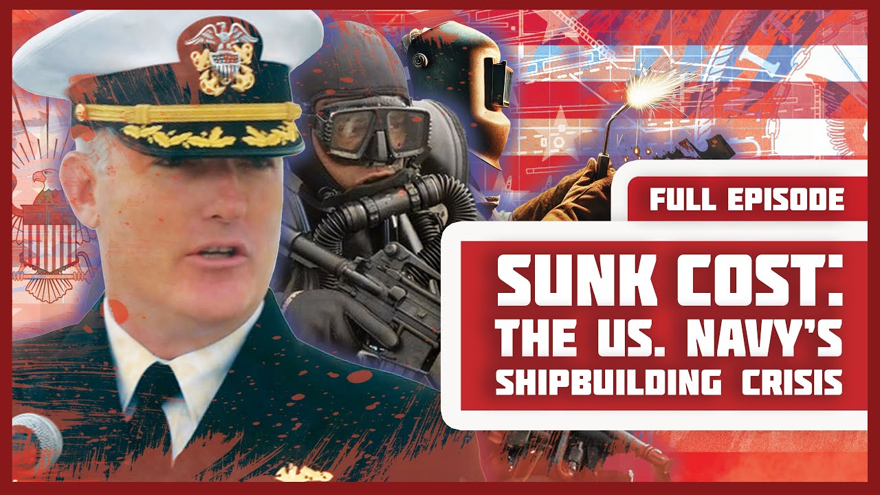Sunk Cost: The US. Navy's Shipbuilding Crisis cover art