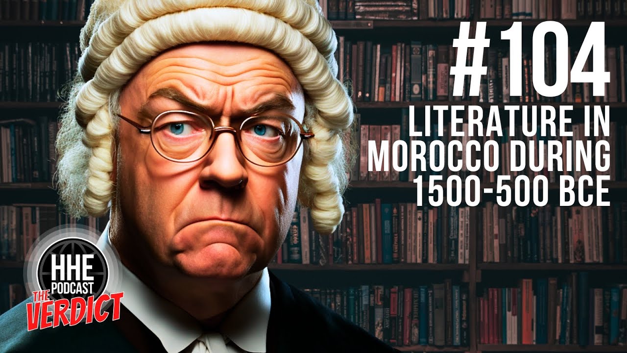 🎧 THE VERDICT: Literature in Morocco during 1500-500 BCE cover art