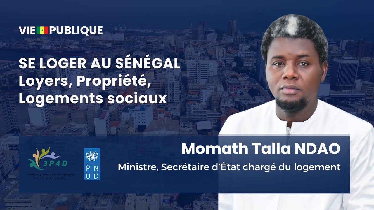 Logement au Sénégal: logements, loyers, solutions… avec le Secrétaire d’État Momath Talla Ndao cover art