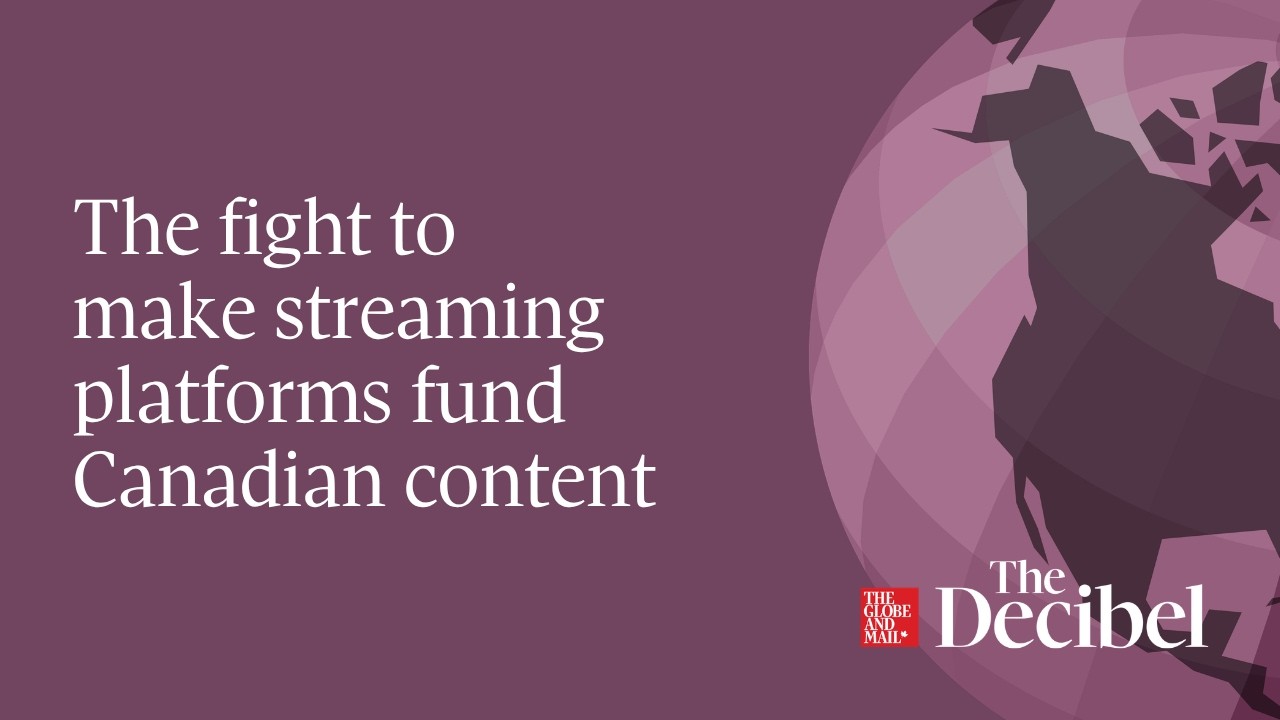 The fight to make streaming platforms fund Canadian content cover art