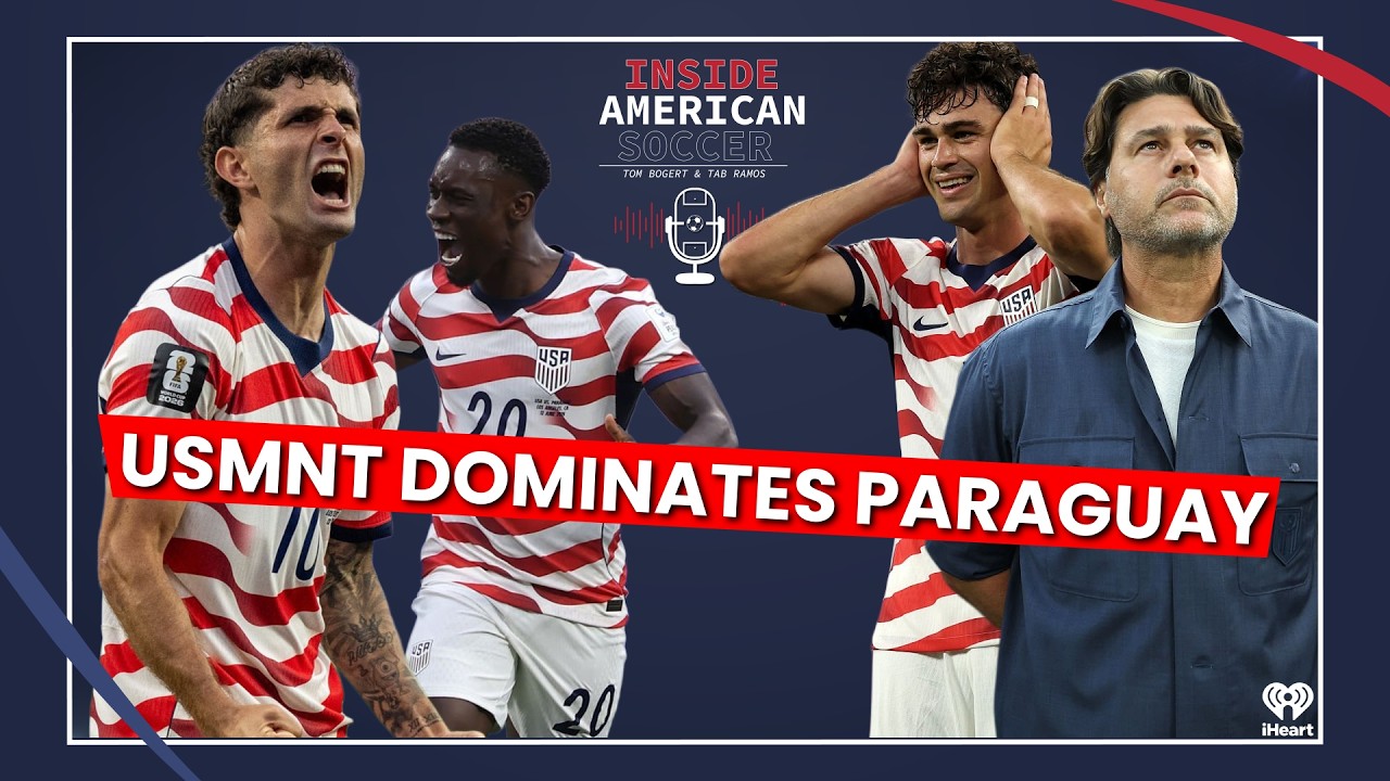 USMNT Dominates Paraguay! Pochettino's Masterclass & Pulisic Concern cover art