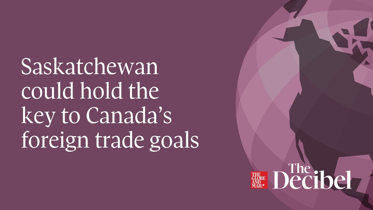 Saskatchewan could hold the key to Canada’s foreign trade goals cover art