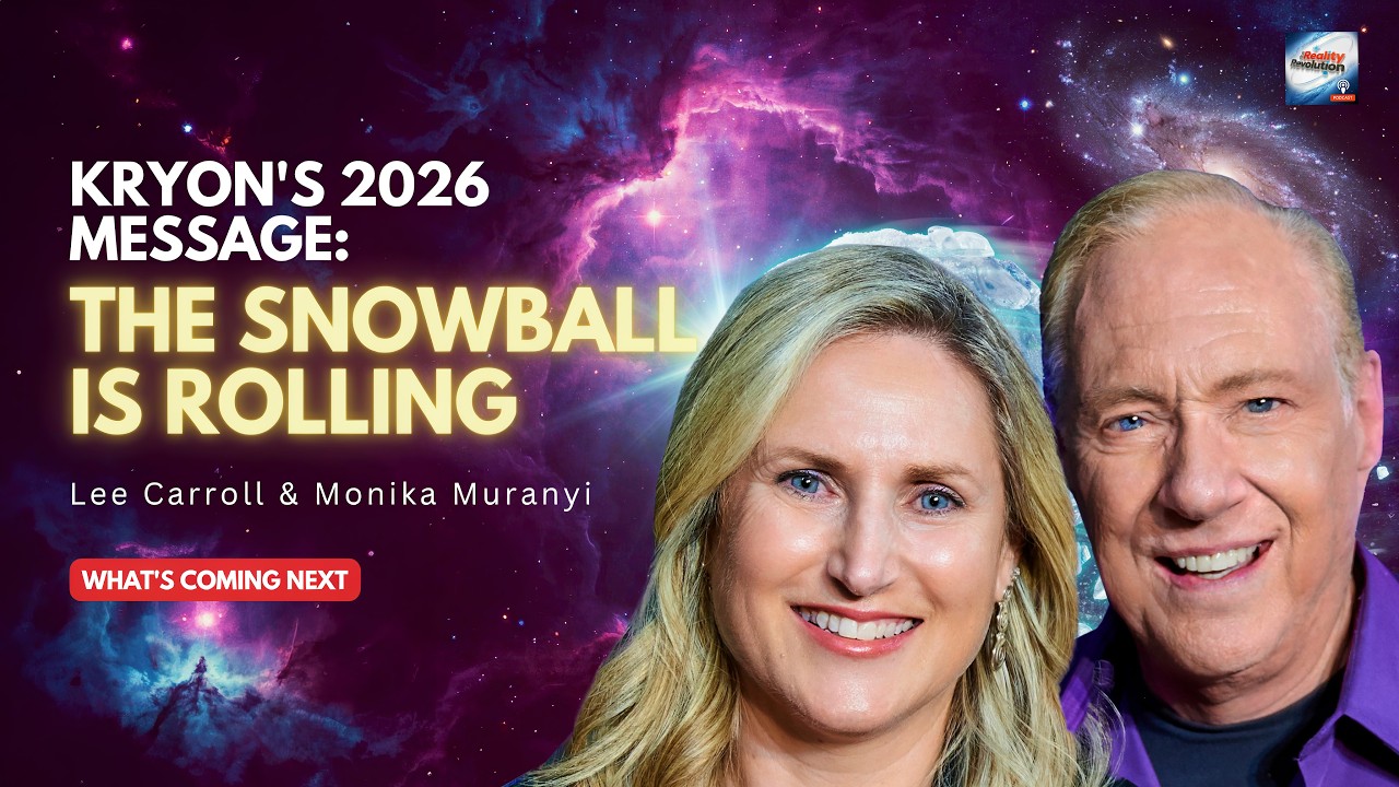 KRYON's 2026 WARNING The Snowball Is Rolling — What's Coming Next  Lee Carroll & Monika Muranyi cover art