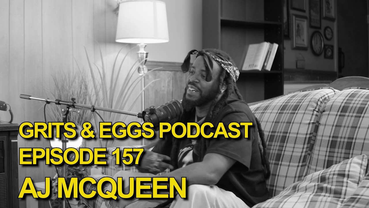 AJ MCQUEEN | Grits and Eggs Podcast EP. 157 cover art