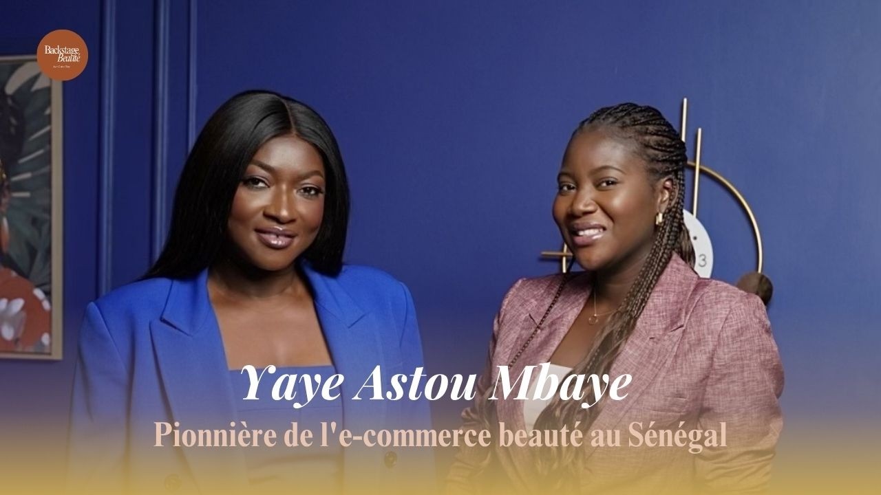 Yaye Astou Mbaye : pionnière de l'e-commerce beauté au Sénégal cover art