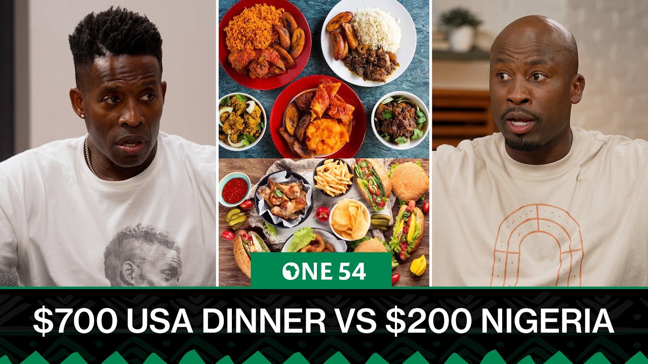 $700 Dinner In America Vs $200 In Nigeria | One54 Africa Podcast cover art
