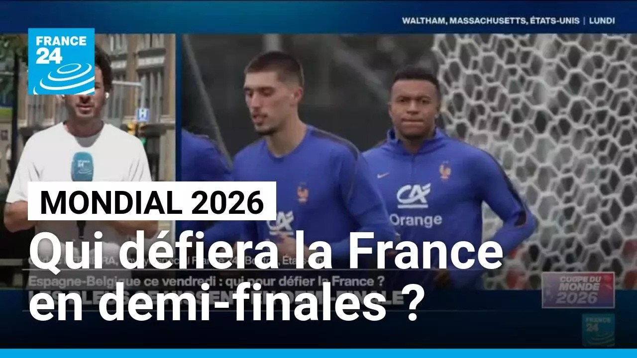 Belgique ou Espagne : qui défiera la France en demi-finales du Mondial 2026 ? • FRANCE 24 cover art