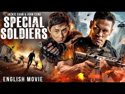 Jackie Chan &amp; John Cena In Hollywood Full Action English Movie SPECIAL SOLDIERS - Free English Movie