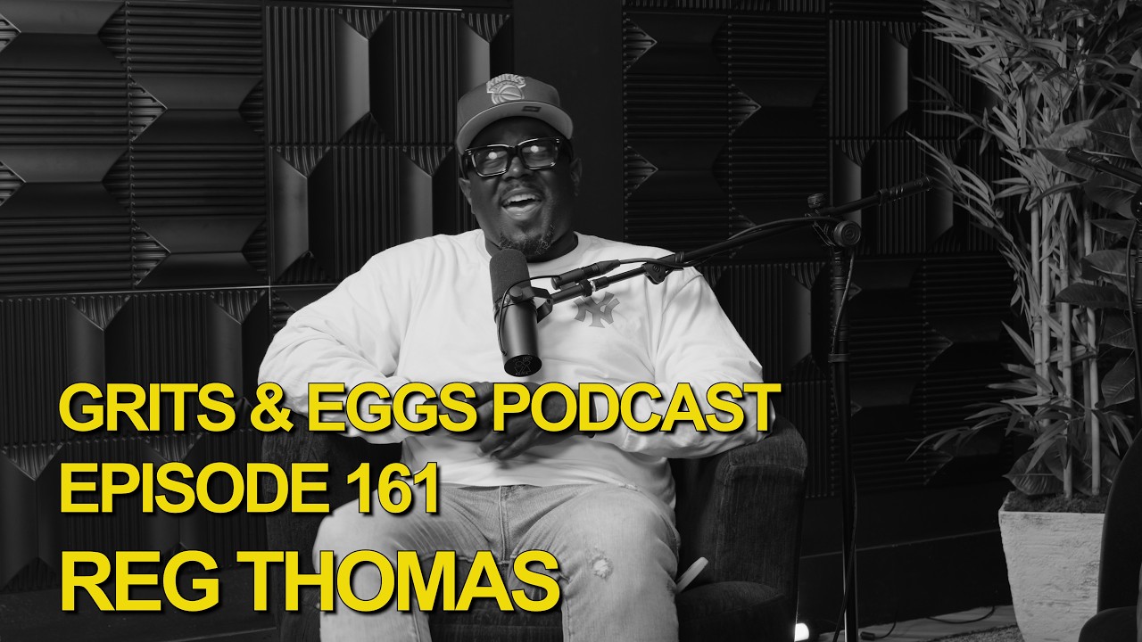 REG THOMAS | Grits and Eggs Podcast EP. 161 cover art