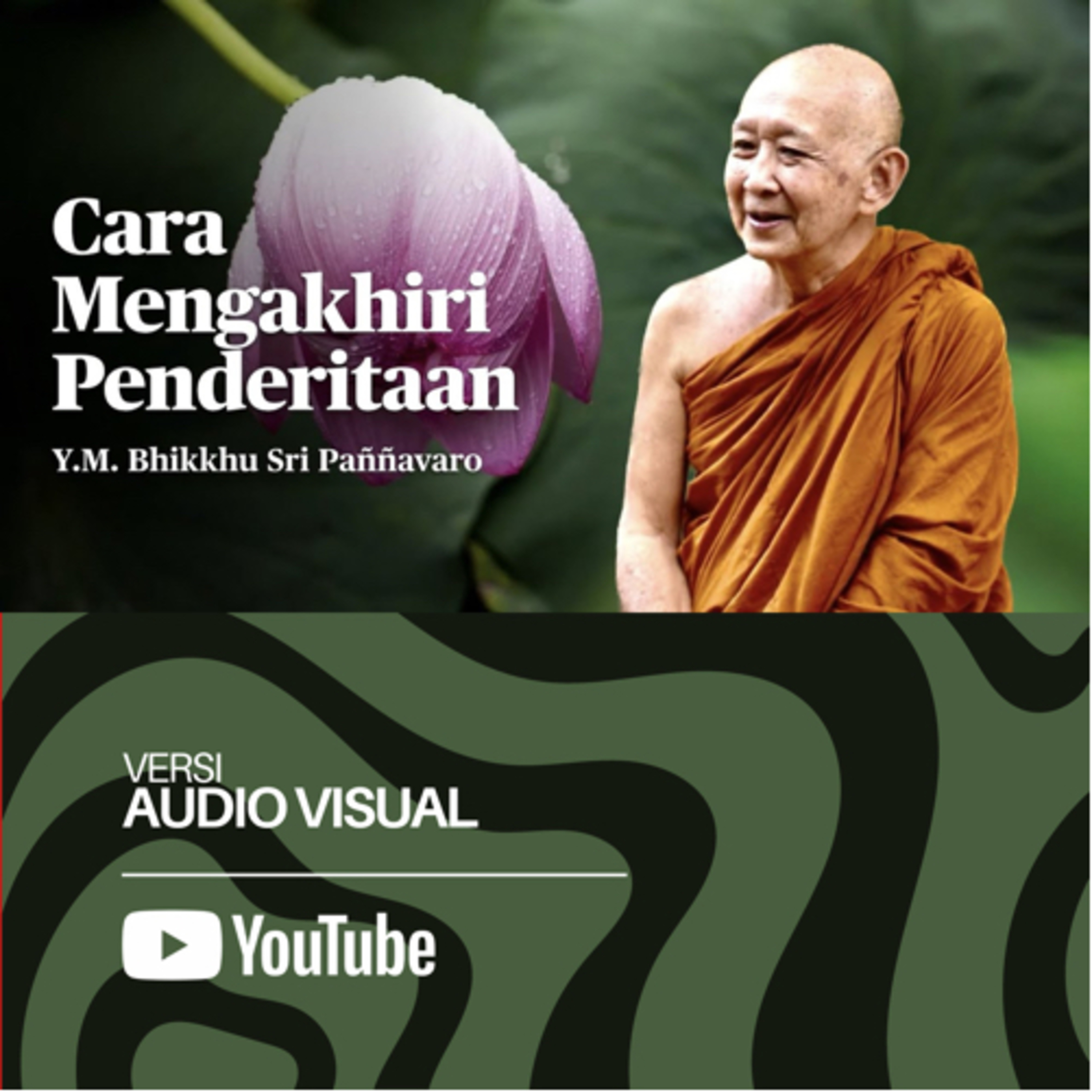 CARA MENGAKHIRI PENDERITAAN | BHANTE SRI PANNAVARO cover art