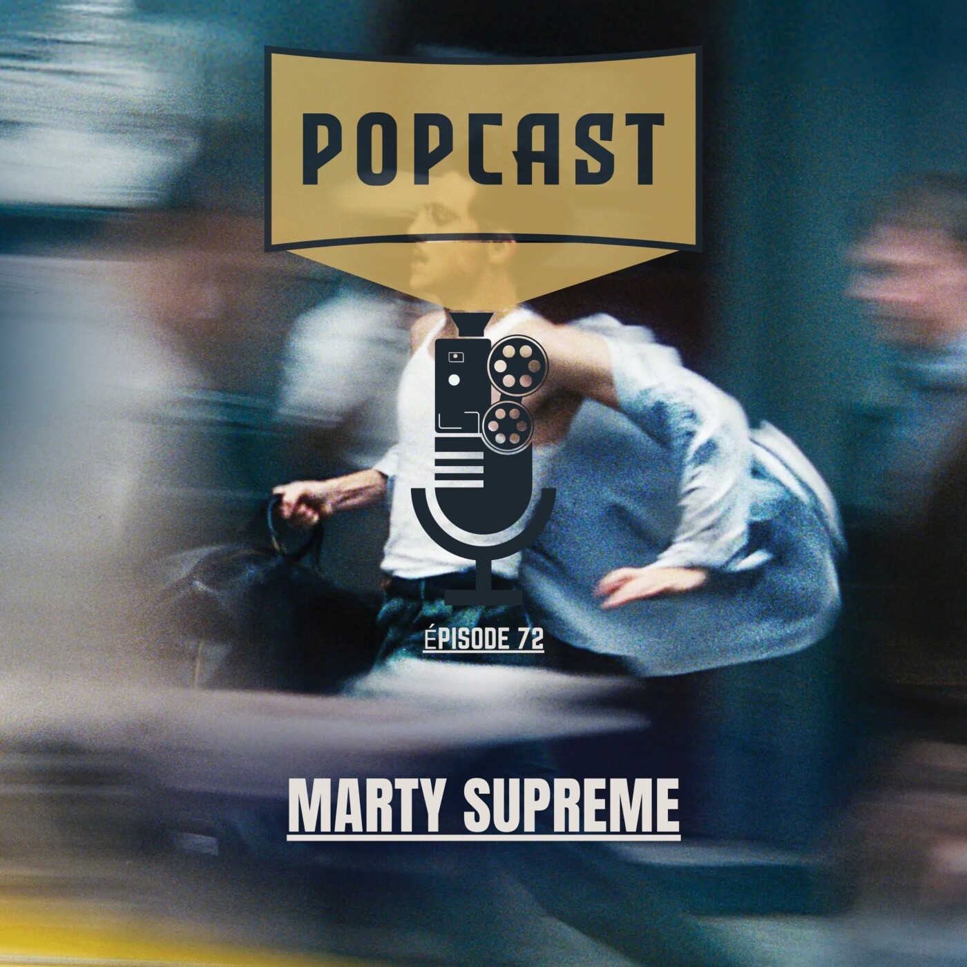 EP 72 : Marty Supreme cover art