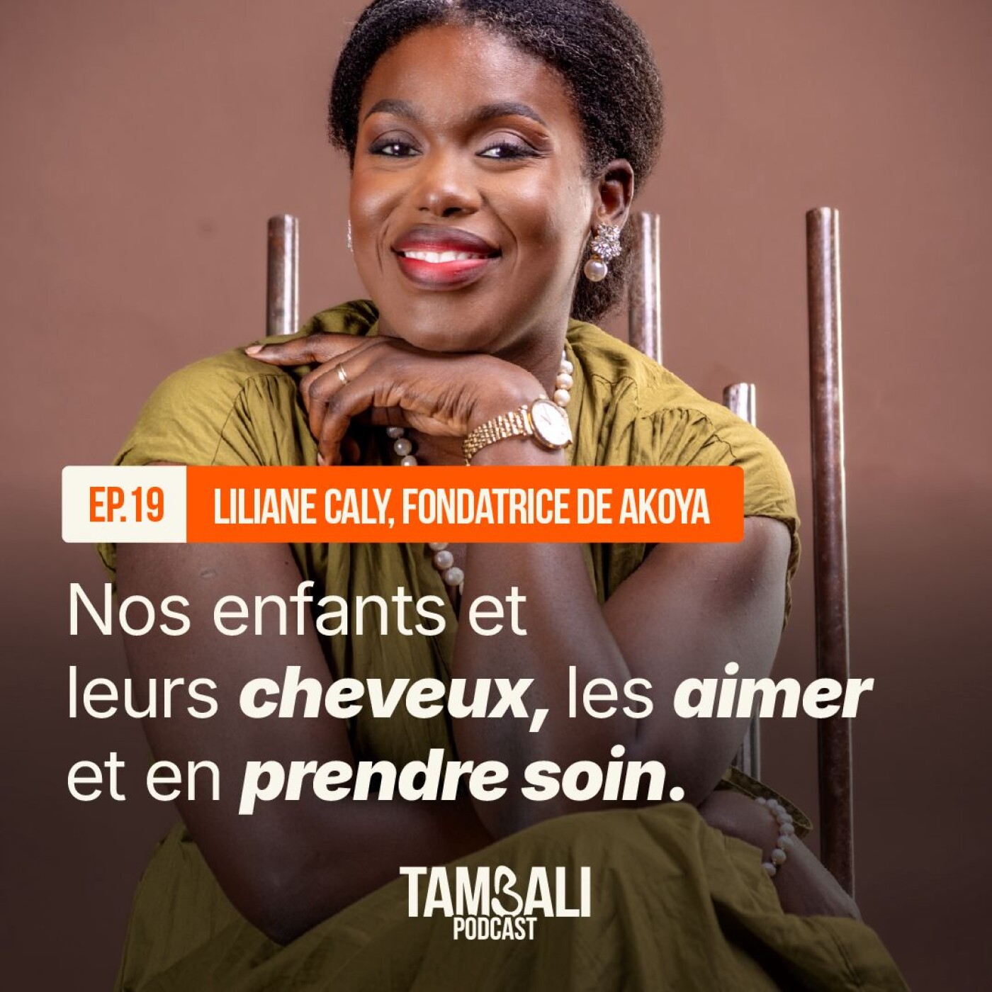 EP19 - Nos enfants et leurs cheveux : les aimer et en prendre soin, avec Liliane Caly d'Akoya cover art