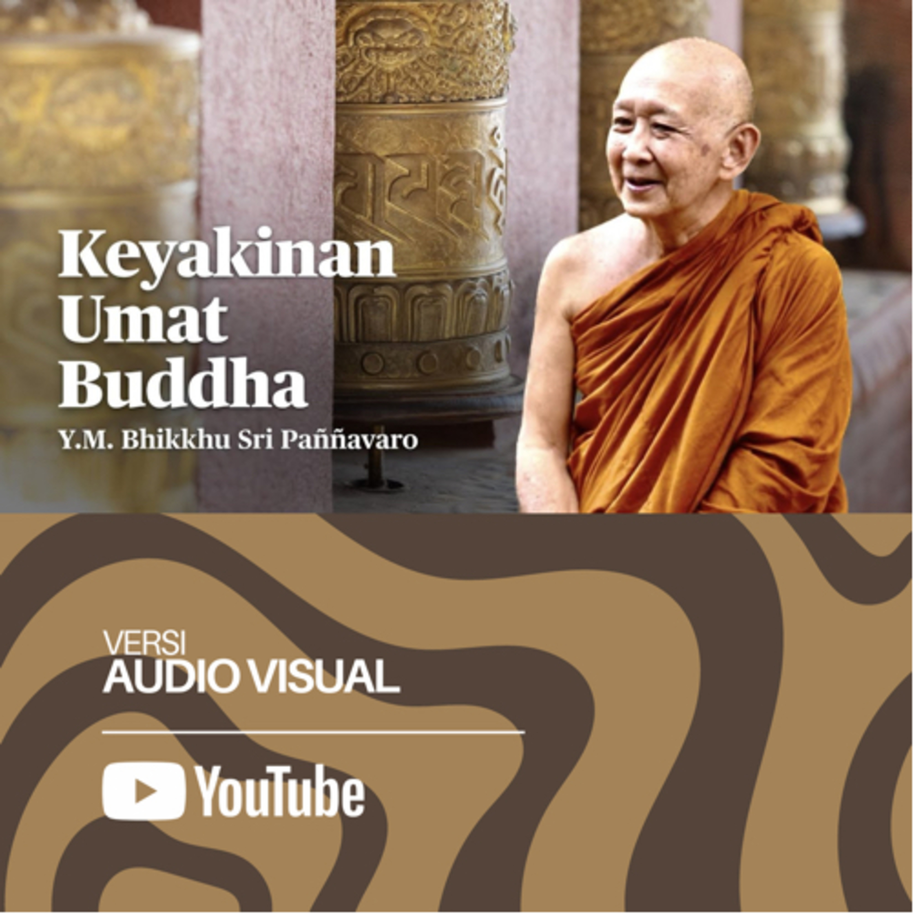 KEYAKINAN UMAT BUDDHA | BHANTE SRI PANNAVARO cover art