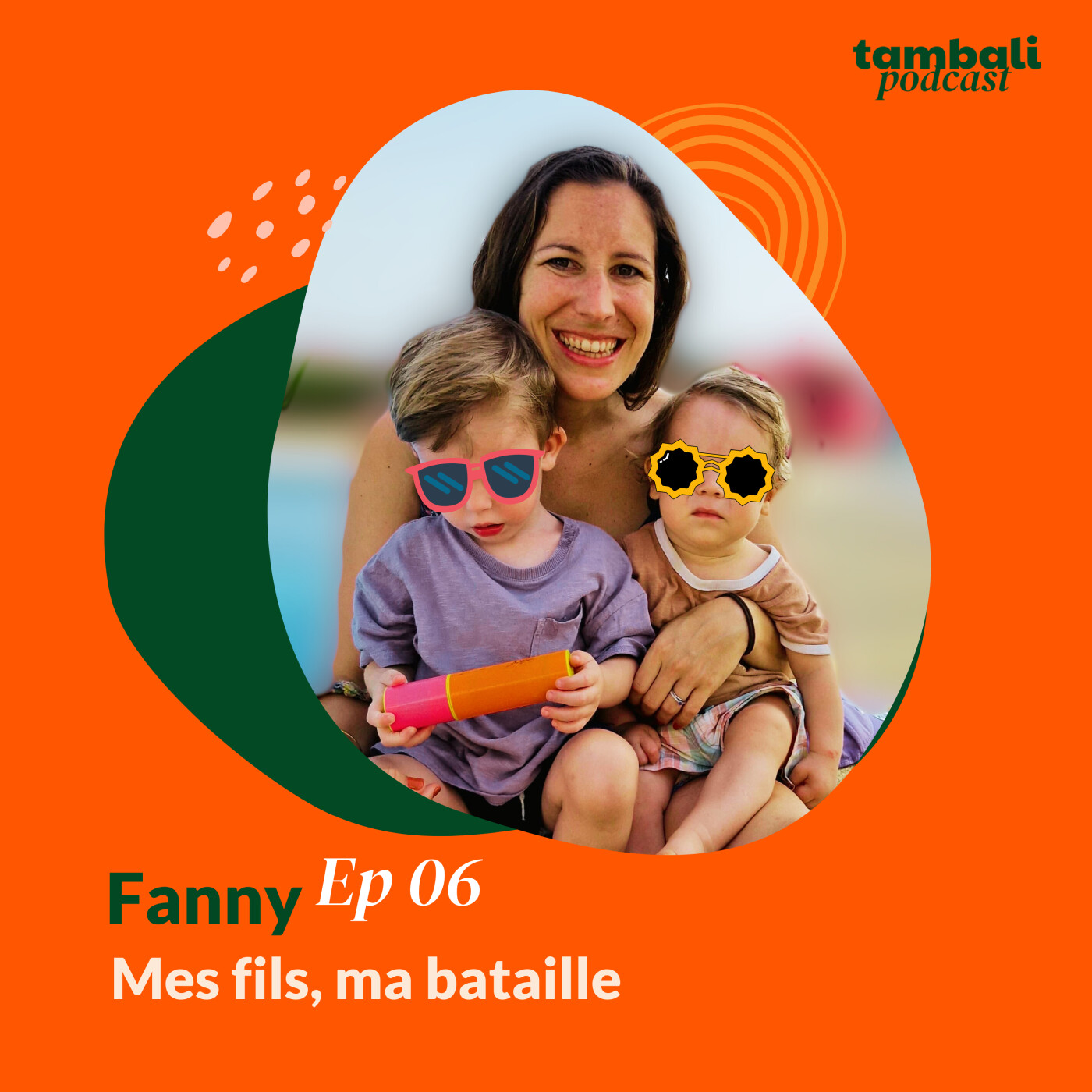 EP06 - Fanny, mes fils ma bataille cover art