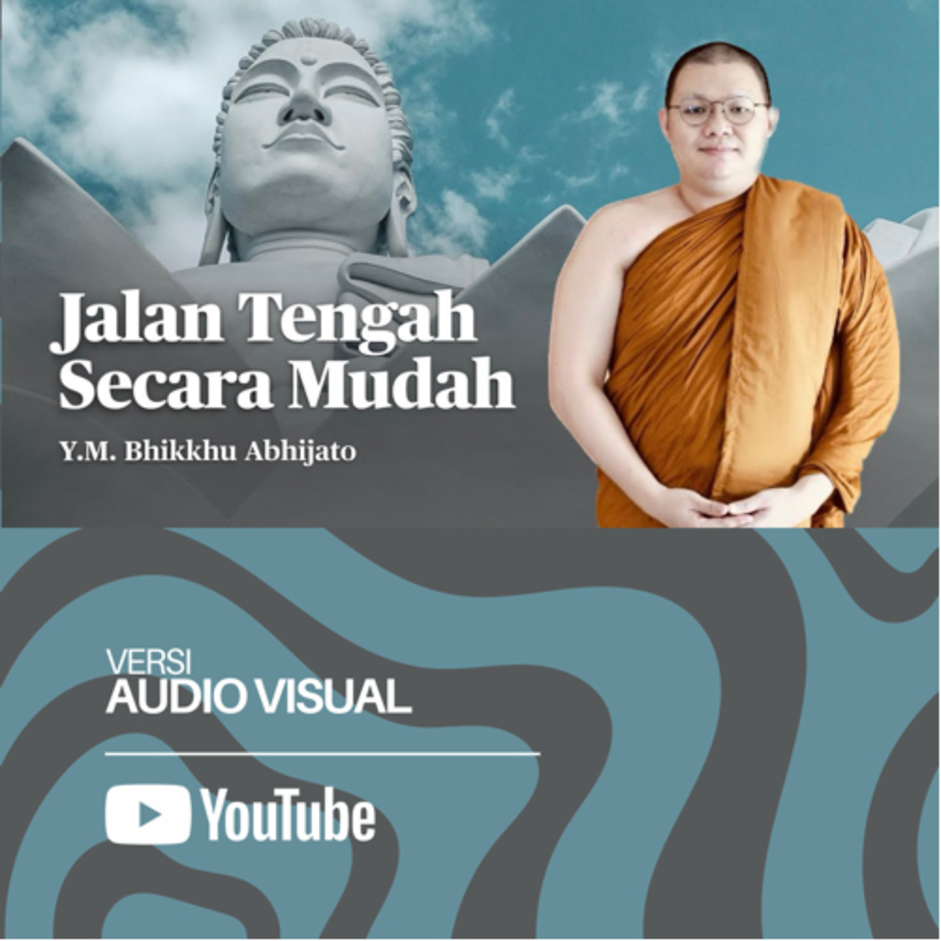 JALAN TENGAH SECARA MUDAH | BHANTE ABHIJATO cover art
