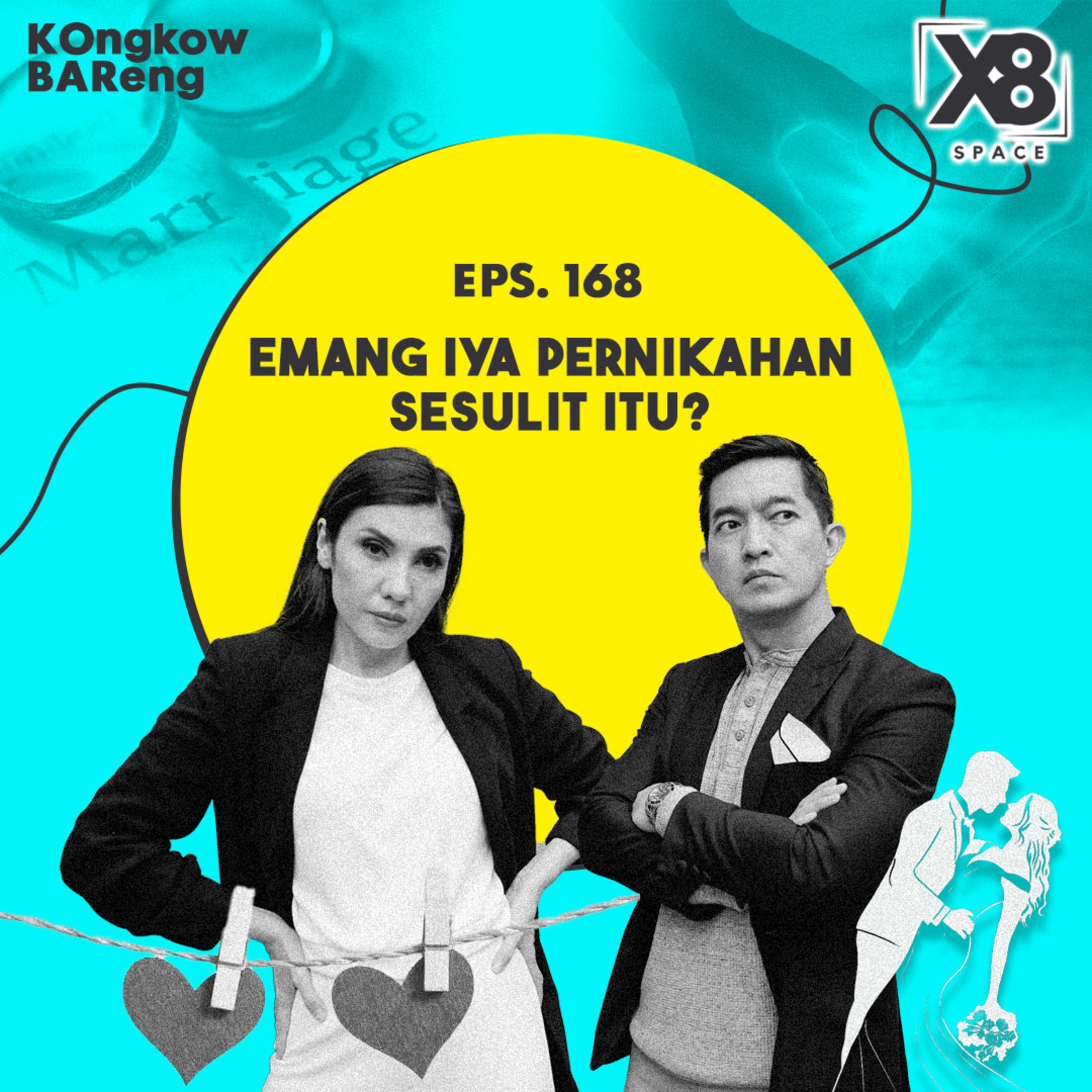 EPS. 168 EMANG IYA PERNIKAHAN SESULIT ITU?